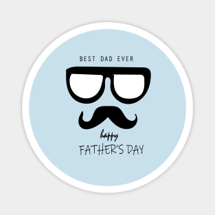 BEST DAD EVER HAPPY FATHER'S DAY Magnet